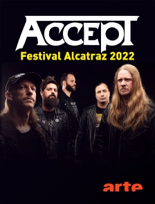 Accept : Festival Alcatraz 2022