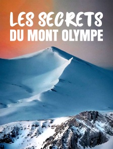 Les secrets du mont Olympe