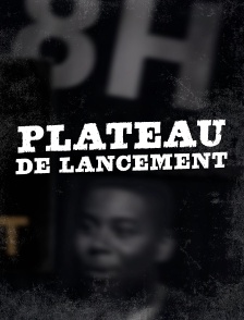Plateau de lancement