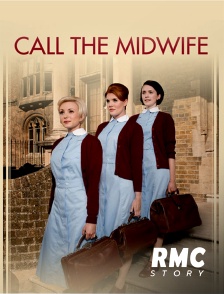 RMC Story - Call the Midwife : les héroïnes de l'ombre