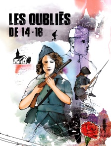 Les oubliés de 14-18