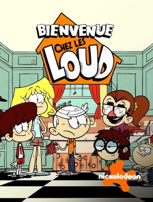 Bienvenue chez les Loud