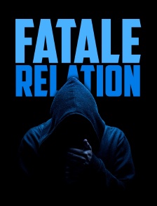 Fatale relation