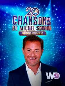 W9 - Les 20 chansons de Michel Sardou préférées des Français