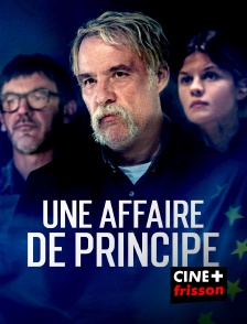 CINE+ Frisson - Une affaire de principe