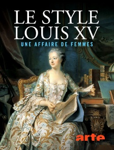 Le style Louis XV : une affaire de femmes