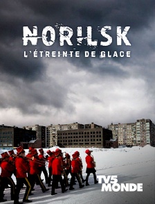 Norilsk, l’étreinte de glace