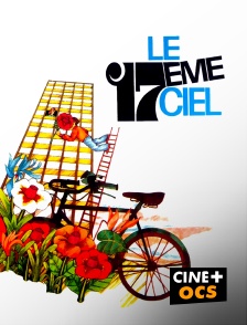 CINÉ Cinéma - Le 17e ciel
