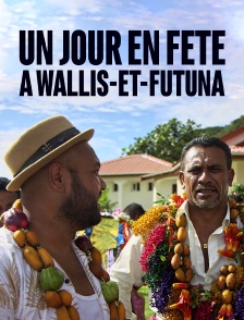 Un jour en fête à Wallis-et-Futuna