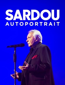 Sardou, autoportrait