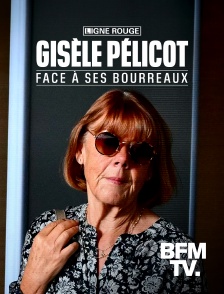 BFMTV - Gisèle Pélicot, face à ses bourreaux
