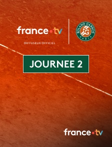 france.tv - Tennis - Roland-Garros 2025 : Journée 2