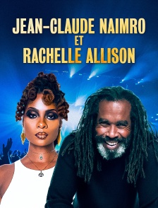 Jean-Claude Naimro et Rachelle Allison