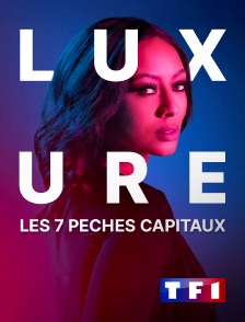TF1 - Les 7 péchés capitaux : Luxure