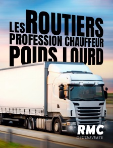 Les routiers : profession chauffeur poids lourd