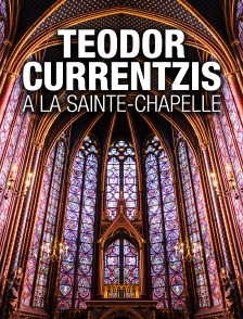 Teodor Currentzis à la Sainte-Chapelle