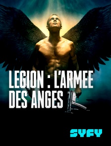 SYFY - Légion : l'armée des anges