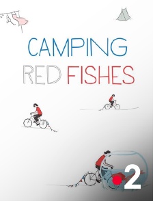 Histoires courtes : Camping Red Fishes