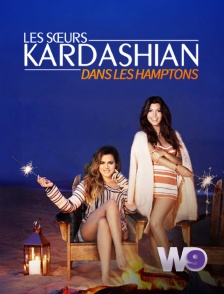 W9 - Les soeurs Kardashian dans les Hamptons