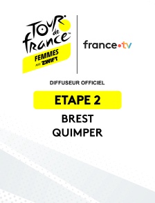 Cyslisme - Tour de France Femmes : étape 2 (Brest / Quimper)
