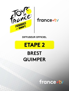 france.tv - Cyslisme - Tour de France Femmes : étape 2 (Brest / Quimper)