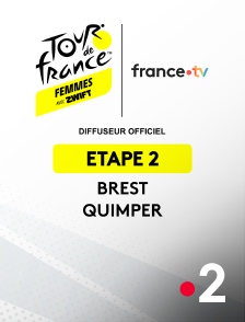 France 2 - Cyslisme - Tour de France Femmes - 2e étape . Brest - Quimper (110,4 km)