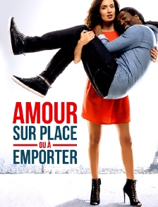 Amour sur place ou à emporter