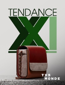 TV5MONDE - Tendance XXI