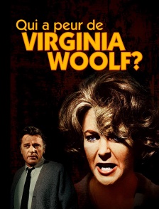Qui a peur de Virginia Woolf ?