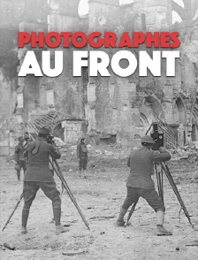 Photographes au front