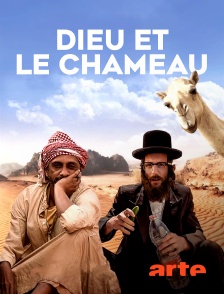 Arte - Dieu et le chameau