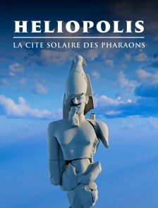 Héliopolis : la cité solaire des pharaons