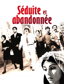 Séduite et abandonnée