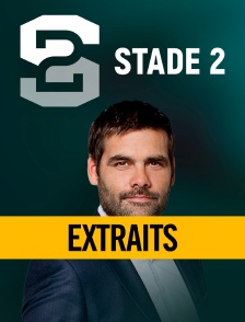 Stade 2 - Extraits