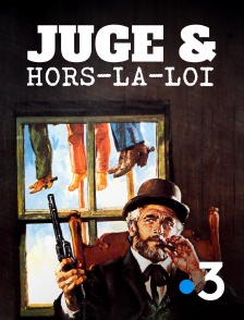 France 3 - Juge et hors-la-loi