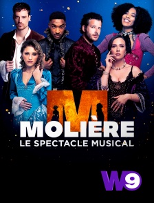 W9 - Molière, le spectacle musical