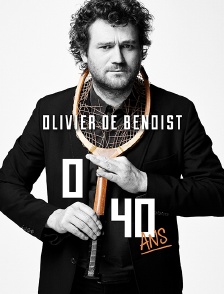 Olivier de Benoist : 0/40 ans