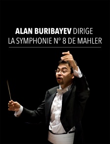 Alan Buribayev dirige la symphonie n°8 de Mahler