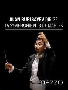 Mezzo - Alan Buribayev dirige la symphonie n°8 de Mahler