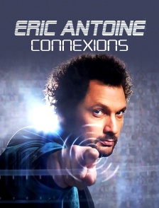 Eric Antoine : " Connexions "