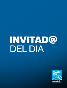 France 24 Spanish - Invitado del día