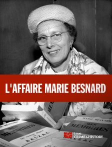 Love Crime & History - L'Affaire Marie Besnard