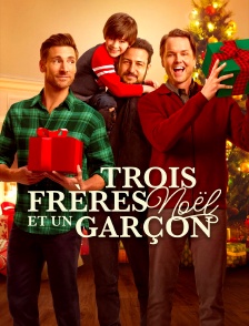 Trois frères, Noël et un garçon