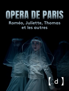 France TV Docs - Opéra de Paris : Roméo, Juliette, Thomas et les autres