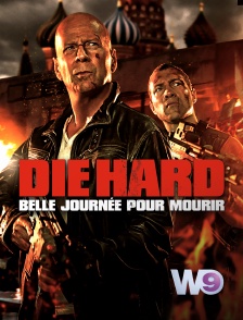 W9 - Die Hard : belle journée pour mourir