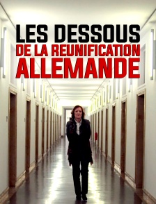 Les dessous de la réunification allemande