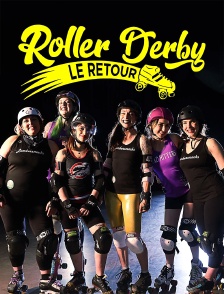 Roller Derby, le retour