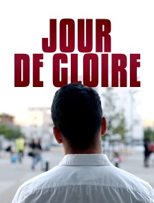 Le jour de gloire
