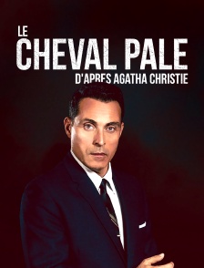 Le cheval pâle d'après Agatha Christie