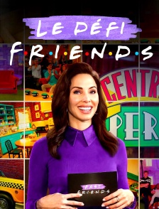Friends : le défi